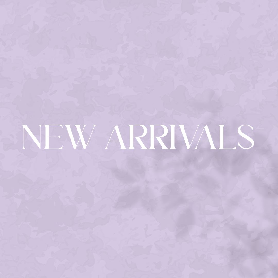 NEW ARRIVALS